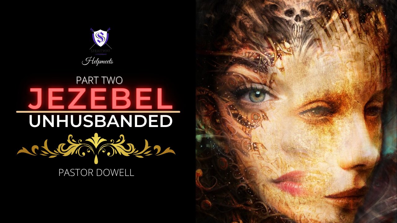Jezebel Unhusbanded Part Two