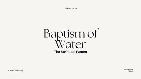 Biblical Baptism: Water & How It Happened In Scripture (Not Religious Tradition)