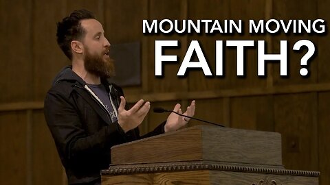 Mountain Moving Faith Controversy
