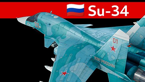 Russia delivers! ~ 🇷🇺 Su-34 Devblog [War Thunder "Firebirds" Update]