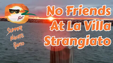 Sunday Nights Radio: No Friends At La Villa Strangiato