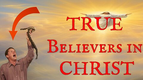 TRUE Believers in CHRIST