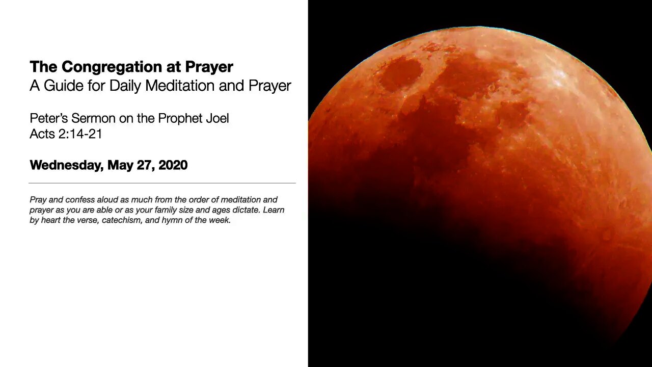 Peter's Sermon on the Prophet Joel - The Congregation at Prayer for May 27, 2020