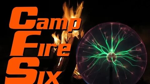 Camp Fire Six About That Mandela Effect