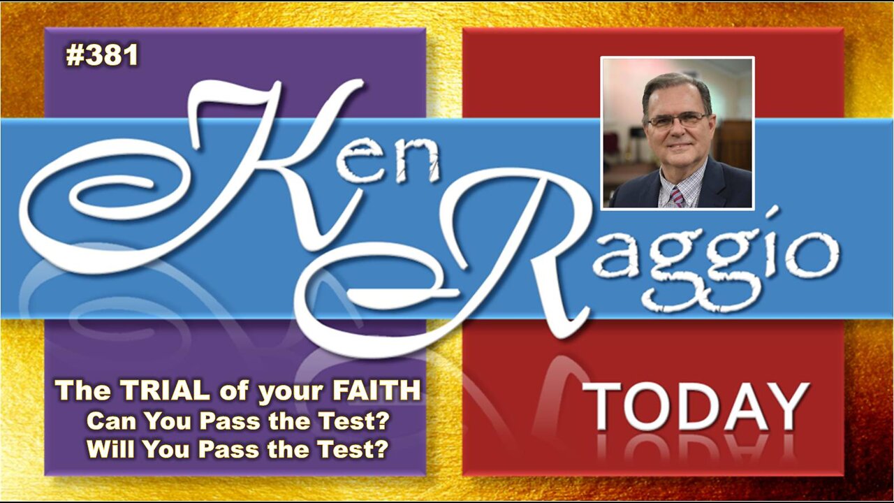 The Trial of Your Faith: Can You Pass The Test? WILL You Pass The Test?