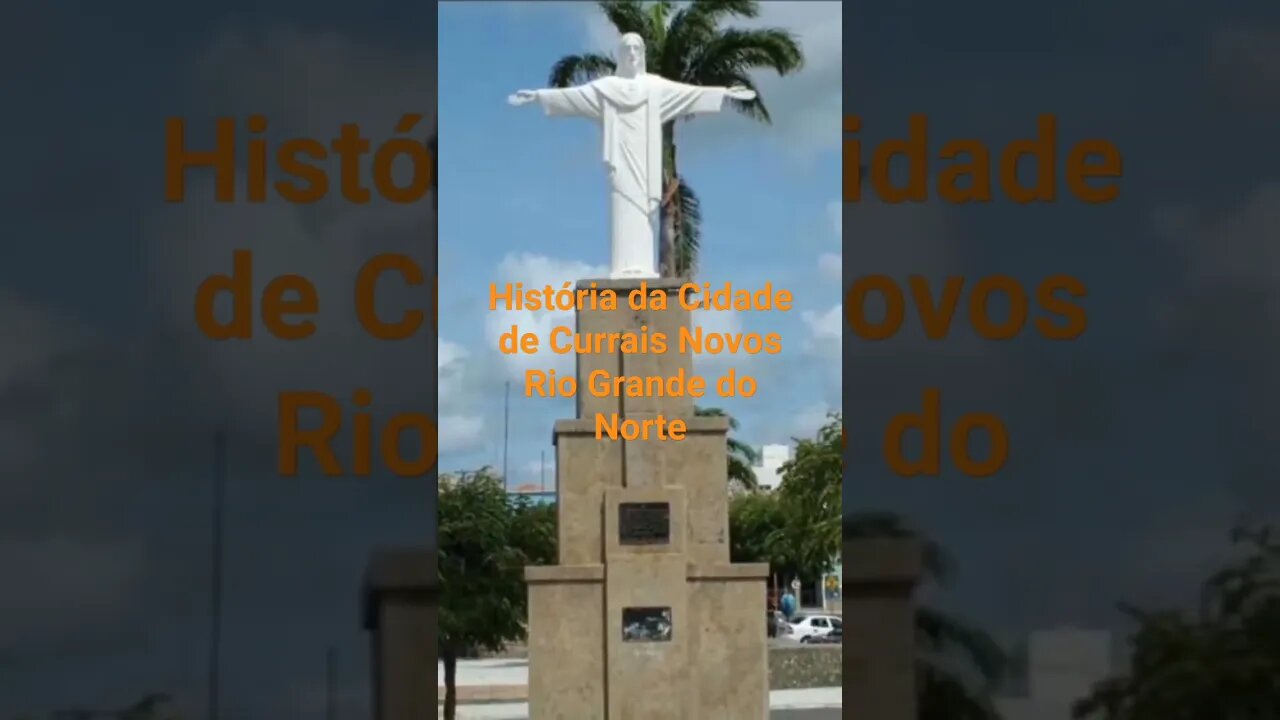 História da Cidade de Currais Novos Rio Grande do Norte