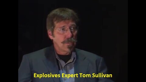 AE911Truth: Explosives Expert Tom Sullivan on the Destruction of the World Trade Center Buildings