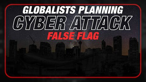 Globalists Planning To Launch False Flag Cyber Attack On Power Grid