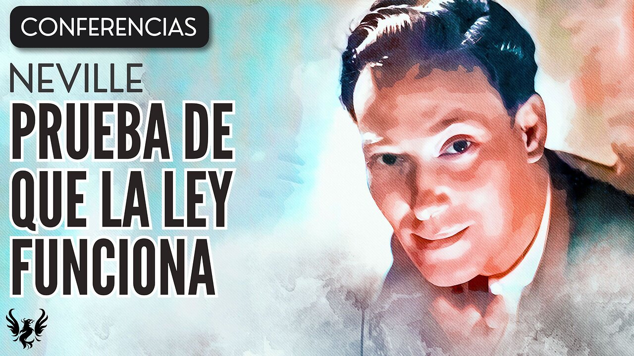 💥 NEVILLE GODDARD ❯ Prueba de que la Ley Funciona ❯ CONFERENCIA COMPLETA 📚