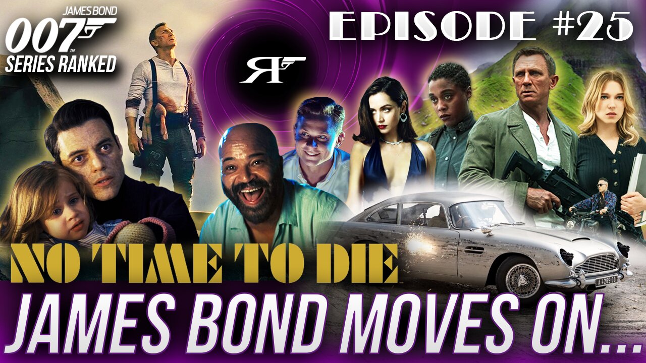 No Time to Die | James Bond 007 Movies #RANKED Ep. 25