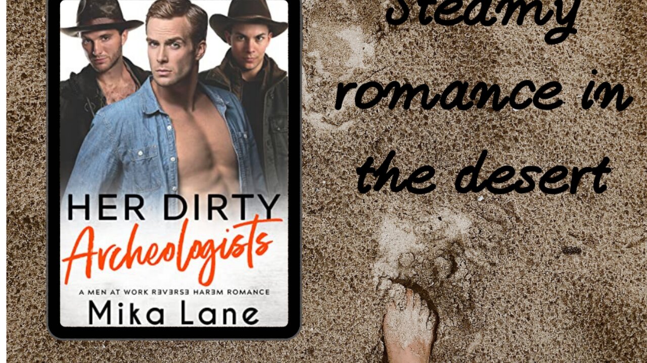 Video Review: Her Dirty Archeologists by Mika Lane #books