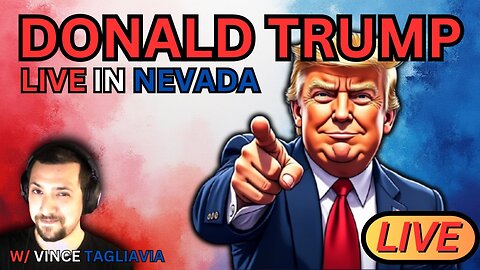 LIVE: President Trump in Las Vegas, NV w/ Vince Tagliavia