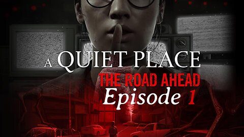 I Need My Thunder Buddy-A Quiet Place The Road Ahead Ep 1