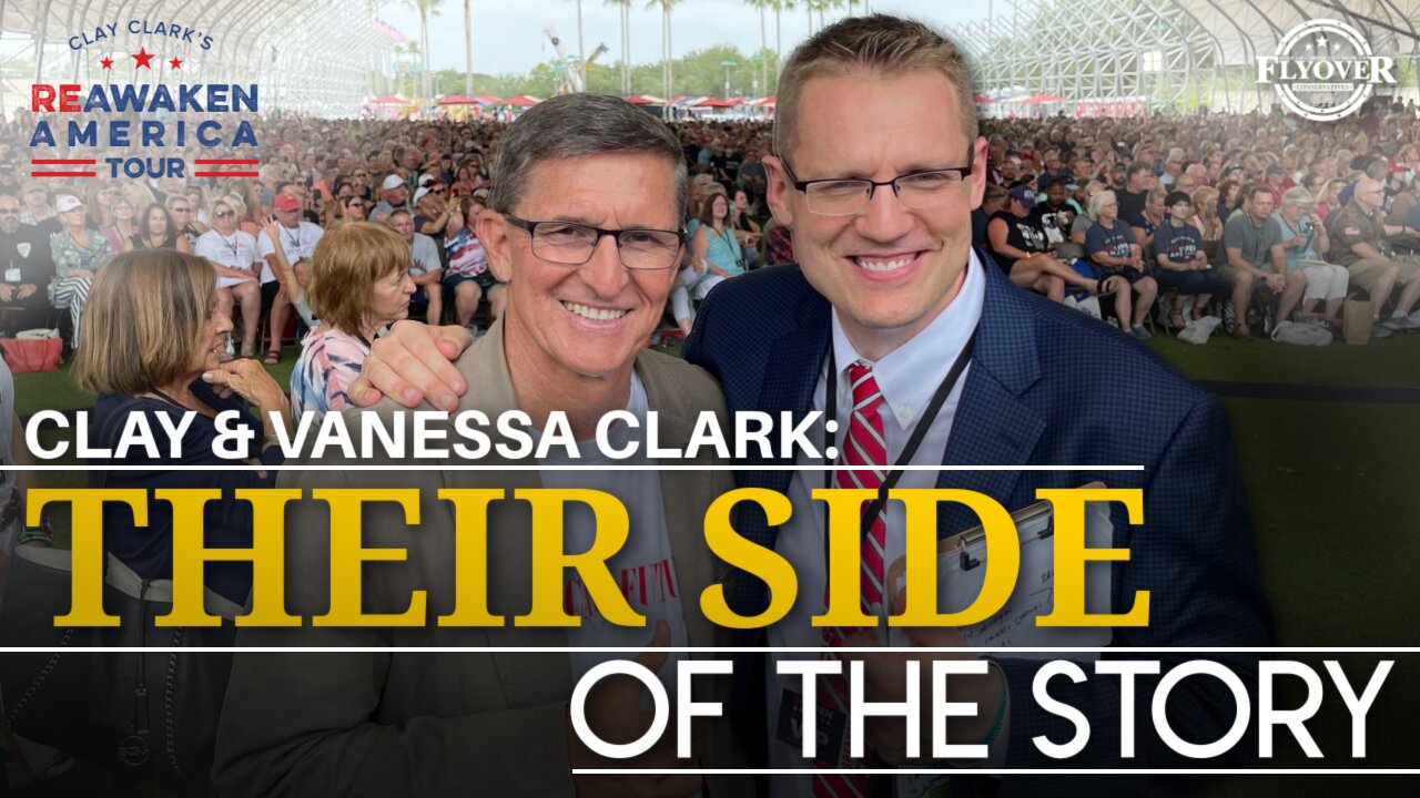 Clay and Vanessa Clark: THEIR Side of the Story | Flyover Conservatives