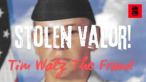 Stolen Valor! Kamala Harris's VP Pick Tim Walz Is A Fraud!