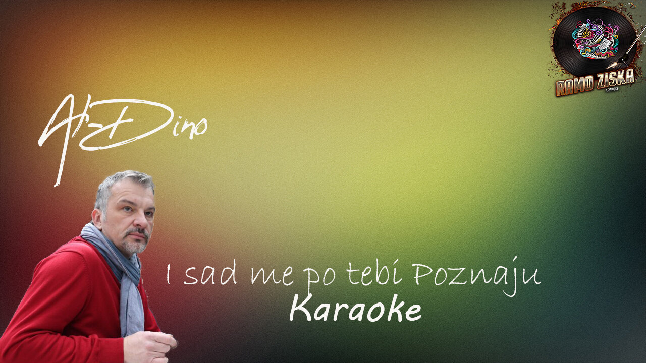 Al Dino-I sad me po tebi poznaju Karaoke