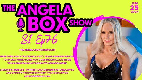 The Angela Box Show - 6.25.24 - NY's "Fat Beach Day"; AOC Unhinged Rally; Biden & Amazon Censorship