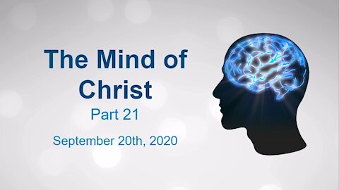 The Mind of Christ Part 21