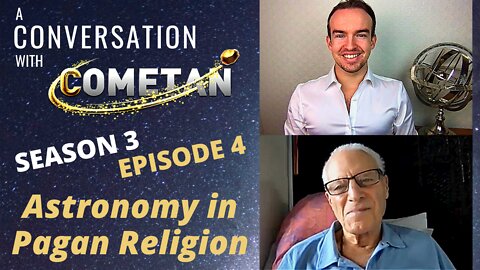 A Conversation with Cometan & Professor Michael York | S3E4 | Astronomy in Pagan Religion