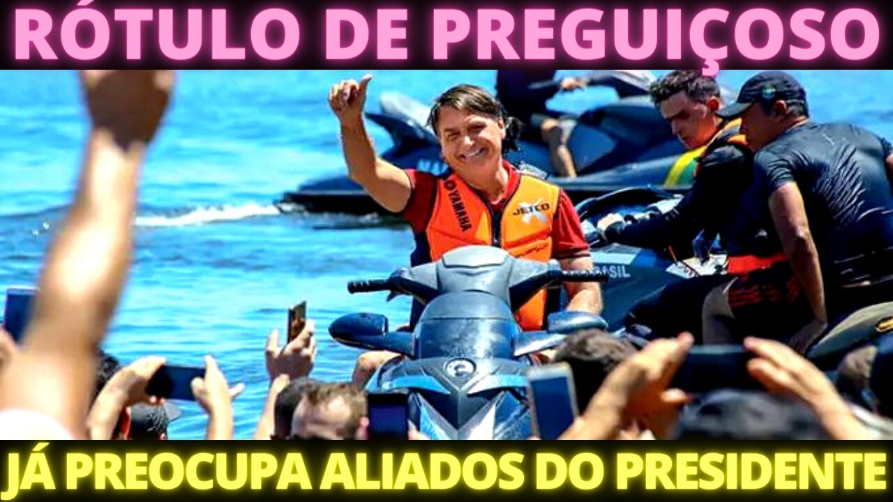 MAMATA - Pesquisas mostram que rótulo de PREGUIÇOSO colou em Bolsonaro