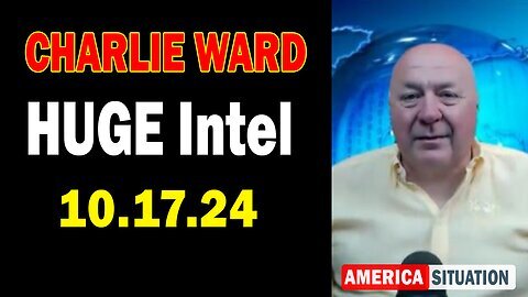 Charlie Ward HUGE Intel Oct 17- 'Charlie Ward Daily News With Paul Brooker & Drew Demi'