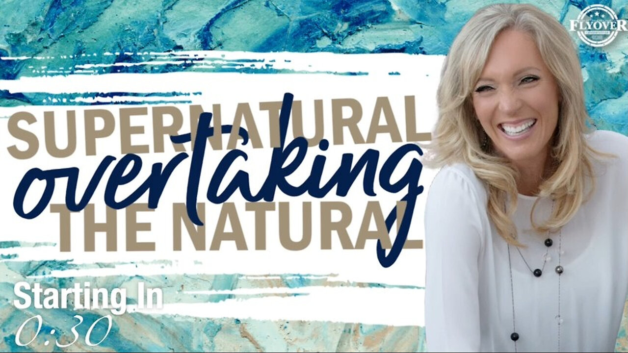 FlyOver Conservatives-Supernatural OVERTAKING the Natural-Prophetic Report-Stacy Whited-Captions