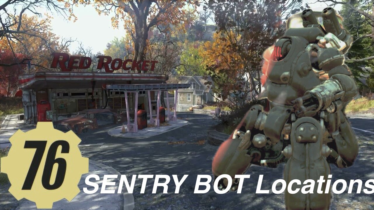 SENTRY BOT locations Fallout76