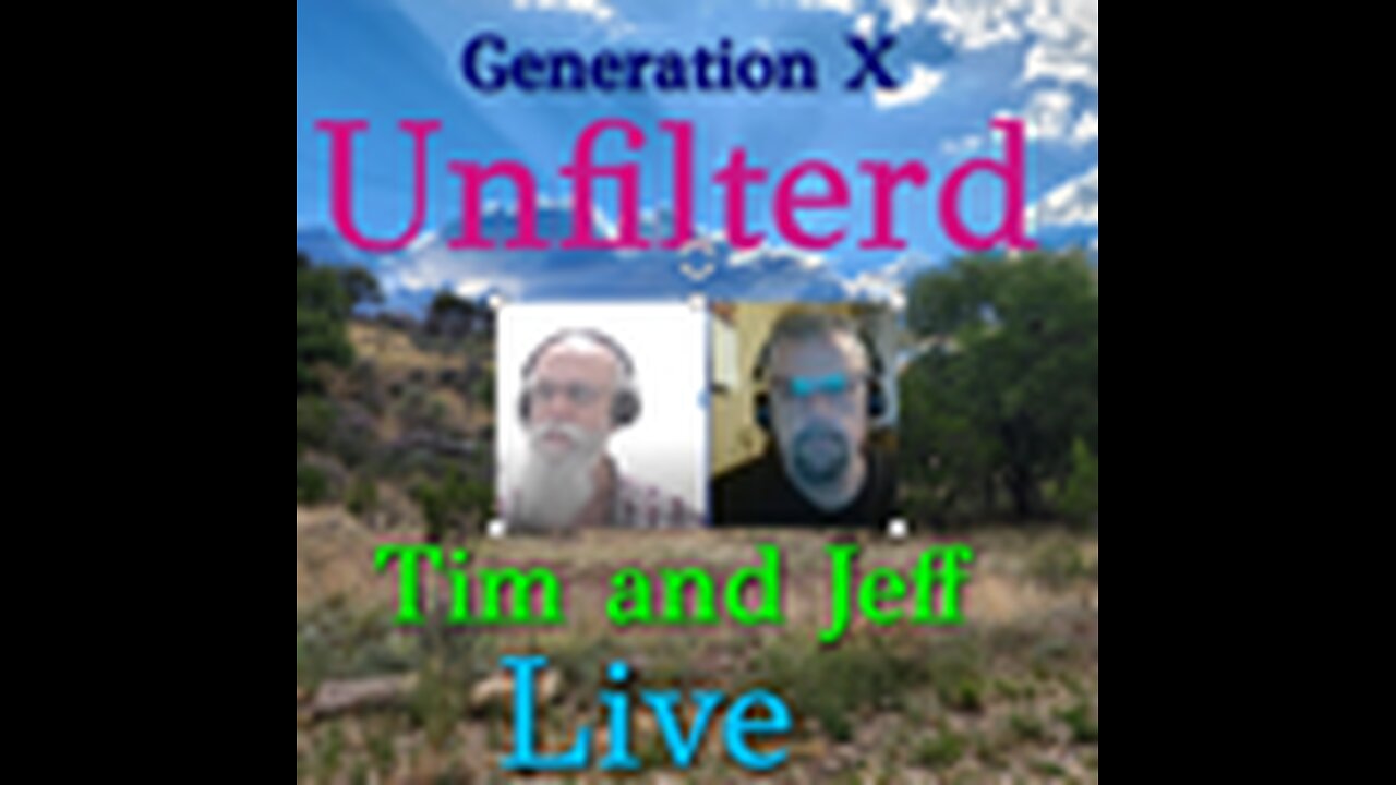 Generation X Unfiltered Tim and Jeff Live