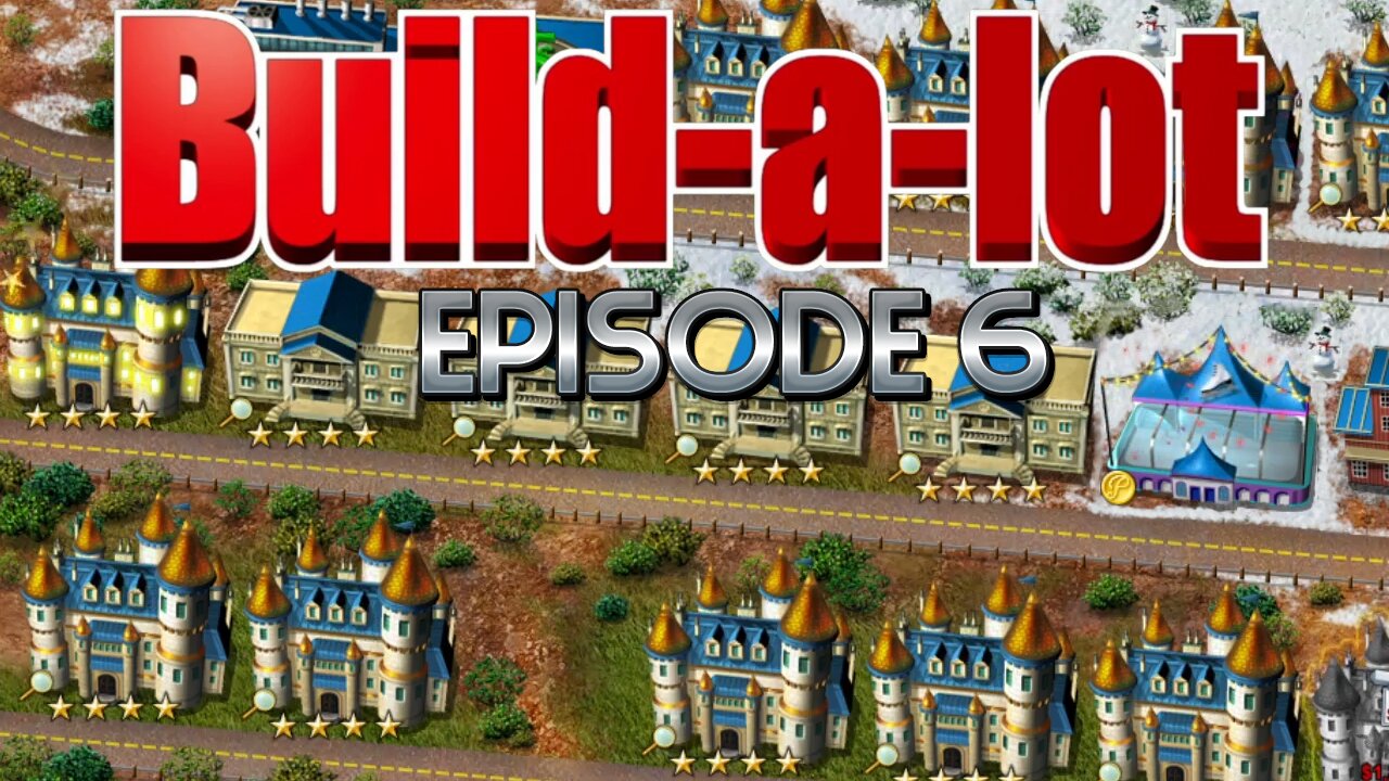 Can We Turn Summit Ridge An Olympic Town Complete With An Ice Rink? Part 2 | Build-a-lot – Episode 6