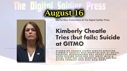 Aug 16, Kimberly Cheatle Tries (and fails) Suicide at GITMO