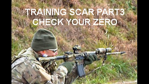 TRAINING SCAR 3 CHECK YOUR ZERO