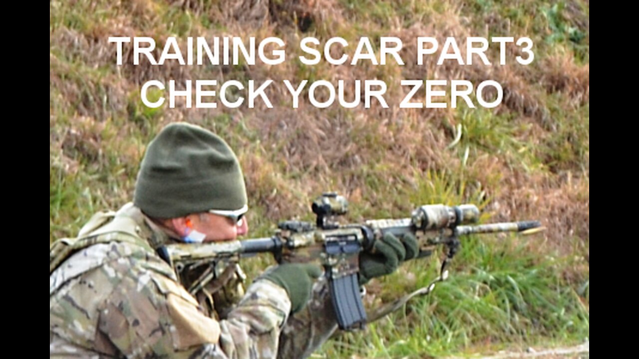 TRAINING SCAR 3 CHECK YOUR ZERO