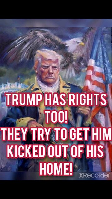 TRUMP HAS RIGHTS TOO!