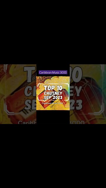 Top 10 Chutney | SEP 2023#Top10 #chutney #caribbeanmusic #viral #shorts #reels #fyp