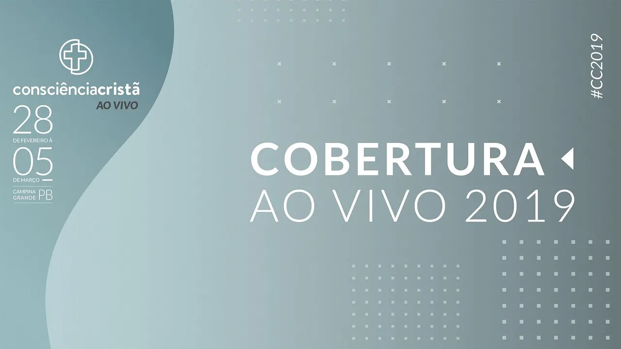 DIA 01 | COBERTURA DA #CC2019