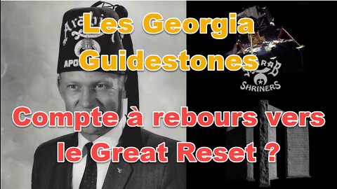 Les Georgia Guidestones – Compte à rebours vers le Great Reset ?