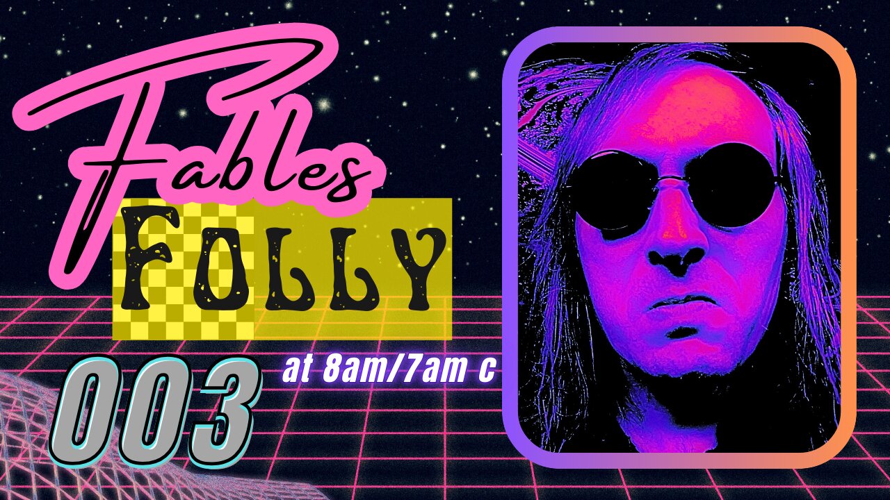 Fables Folly LIVE - 003