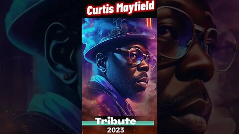 Curtis Mayfield Tribute 2023 #curtismayfield #tribute #shorts