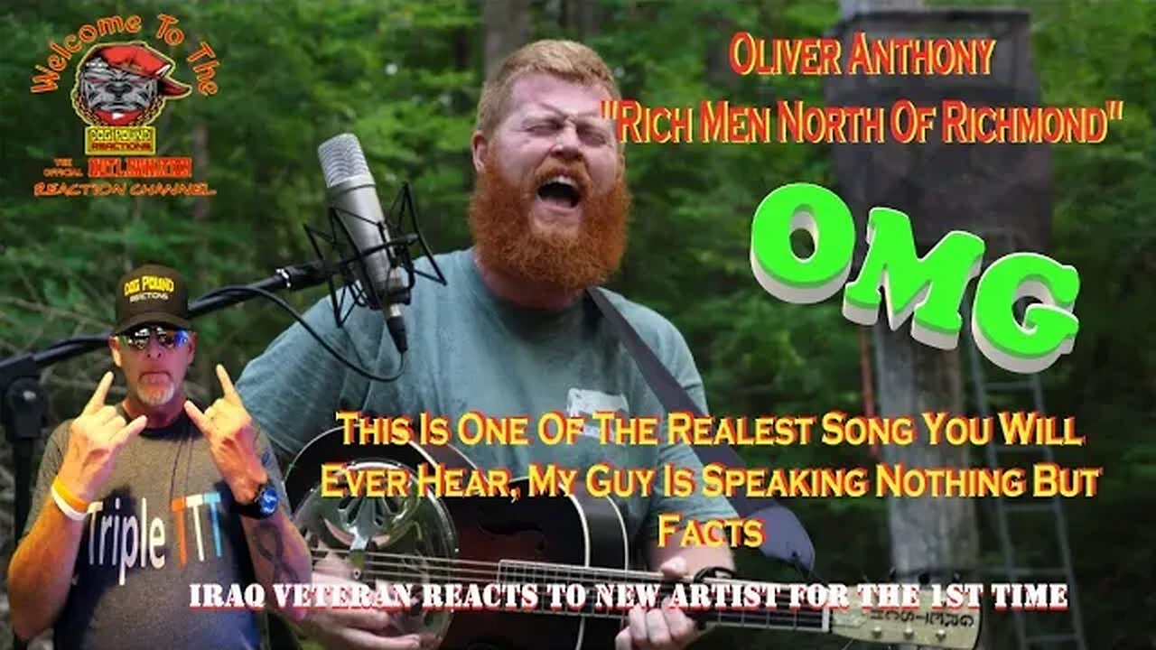 Oliver Anthony – Rich Men North of Richmond By Dog Pound Reaction