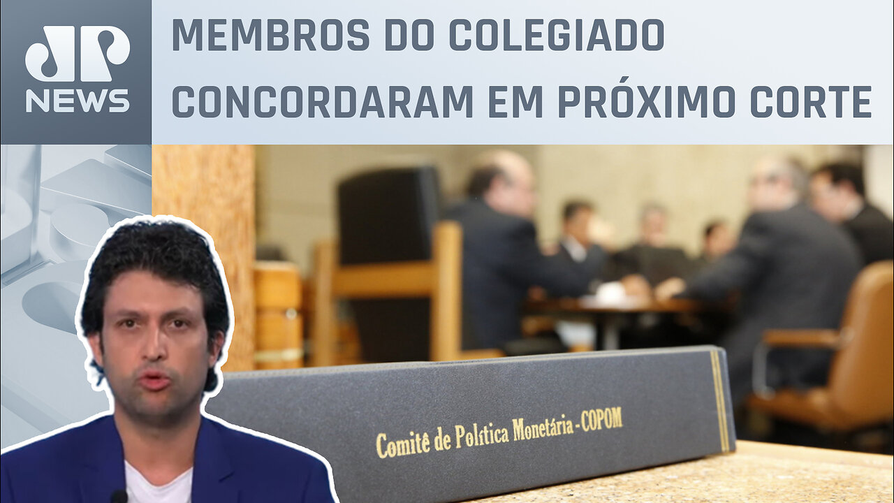 Copom divulga ata após redução na taxa Selic; Alan Ghani explica