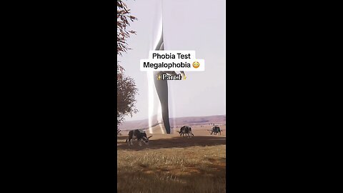 Phobia Test Megalophobia 😳