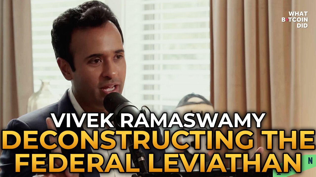 Vivek Ramaswamy - How to Deconstruct the Federal Leviathan