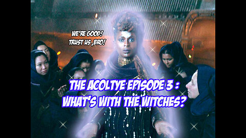 The Acolyte Episode 3 Controversy - Witchcraft and LGBT