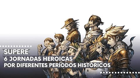 Live A Live - Supere 6 Desafiadoras Jornadas Heroicas por Diferentes Períodos Históricos