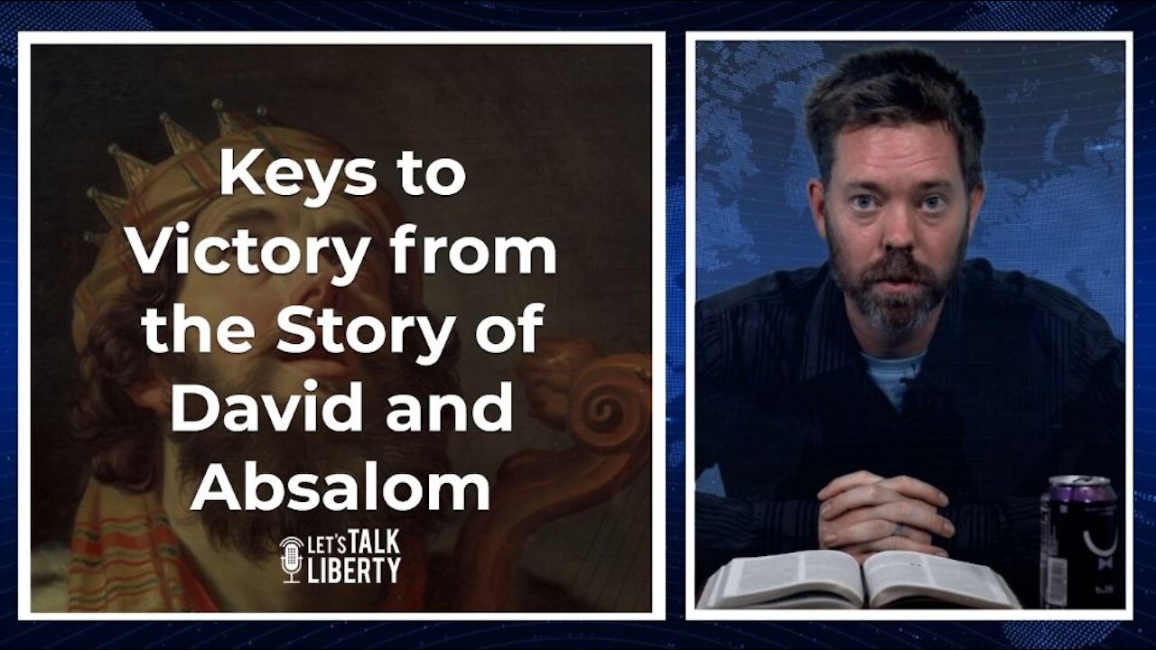 Keys to Victory from the Story of David and Absalom