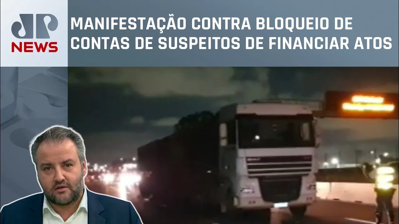 Caminhoneiros voltam a bloquear rodovias por todo o país; Fernando Conrado comenta