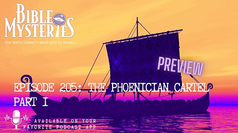 PREVIEW Unveiling the Phoenician Cartel: Ancient Traders, Mystery Babylon, and Global Influence