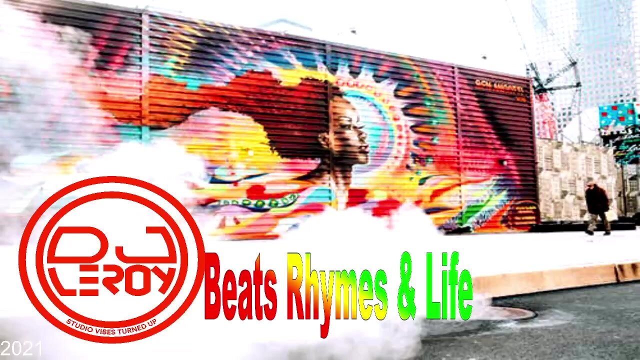 DJLEROY - BEATS RHYMES & LIFE 2021