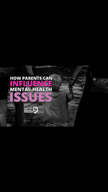 How Parents Can Influence Mental Health Issues #shorts