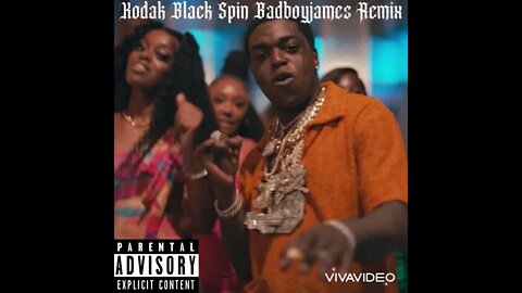 Kodak Black Spin Badboyjames Remix Blend